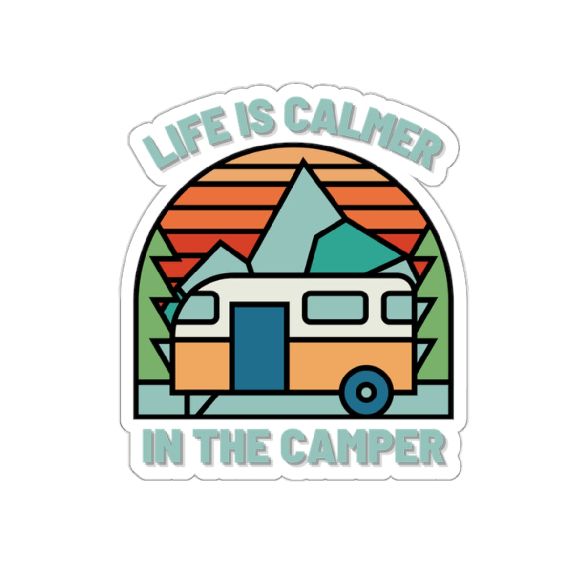 Calmer in the Camper Stickers