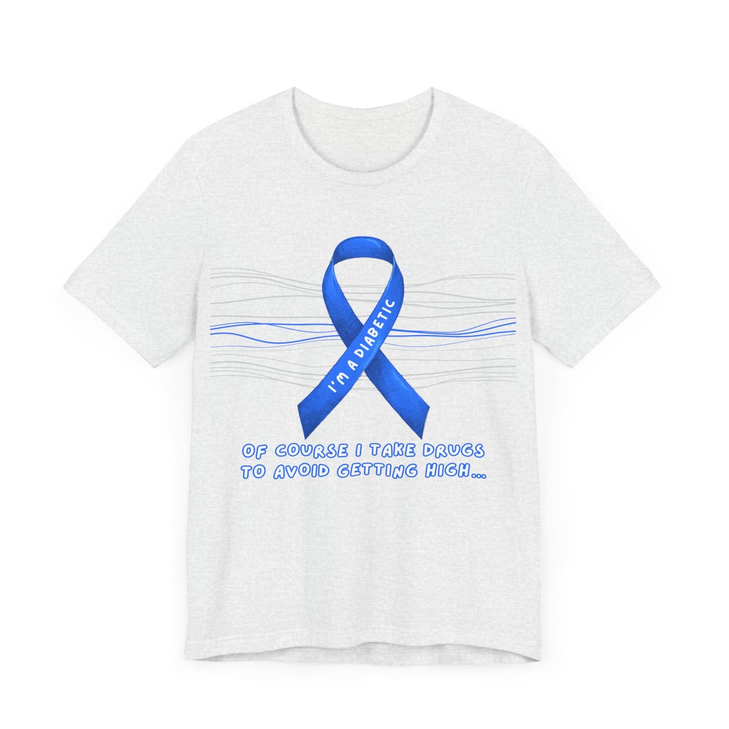 I’m a Diabetic. Of course I do drugs…