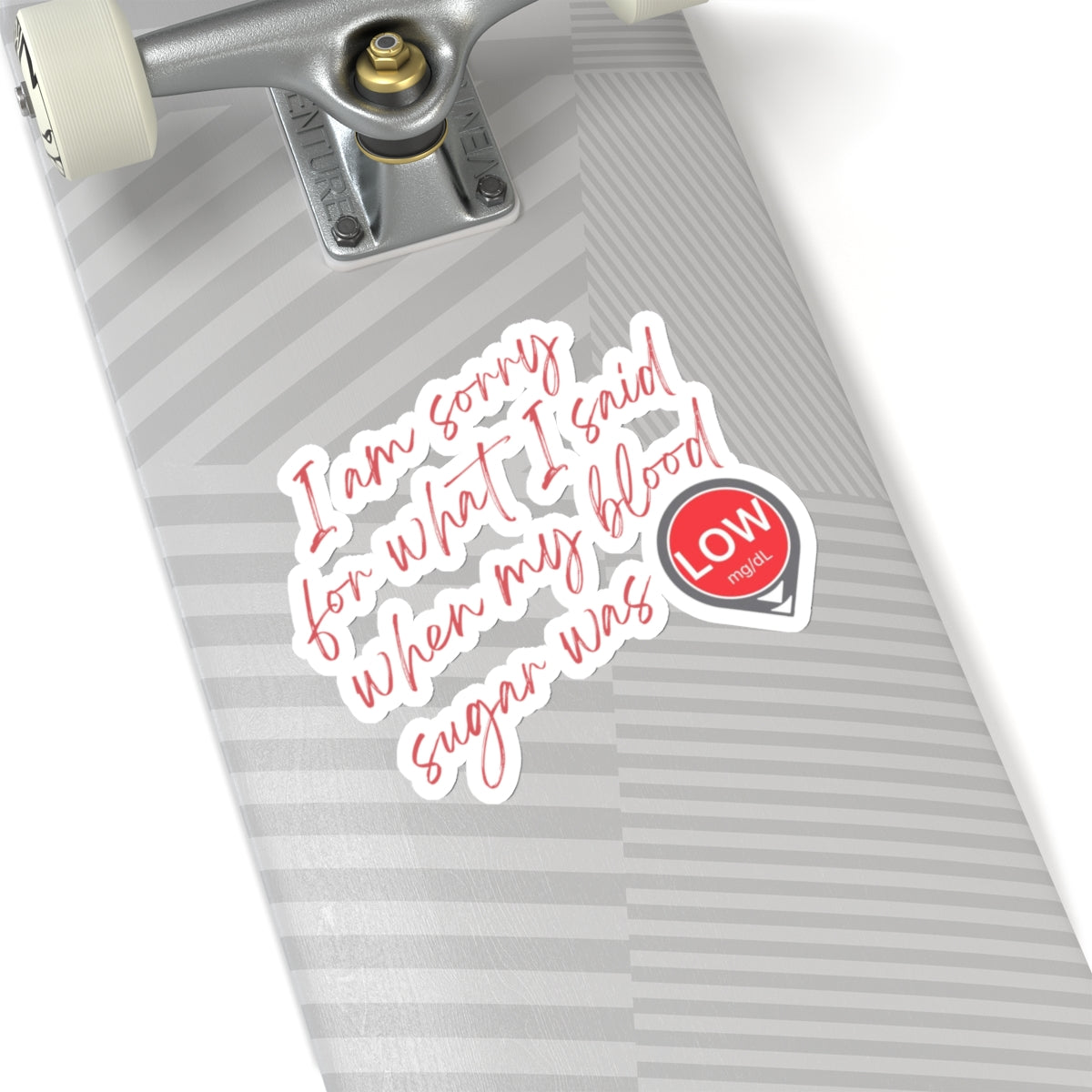 Sorry.  I Was Low Sticker