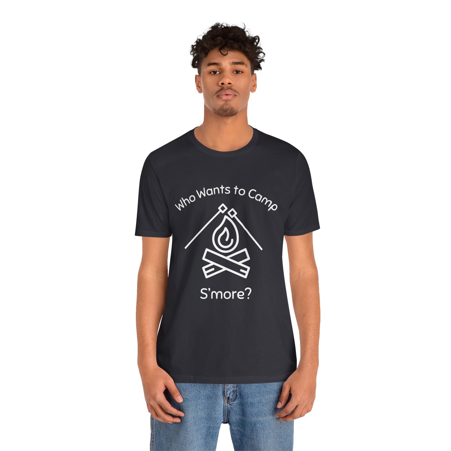 Who Wants to Camp S’more T-Shirt