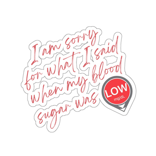 Sorry.  I Was Low Sticker