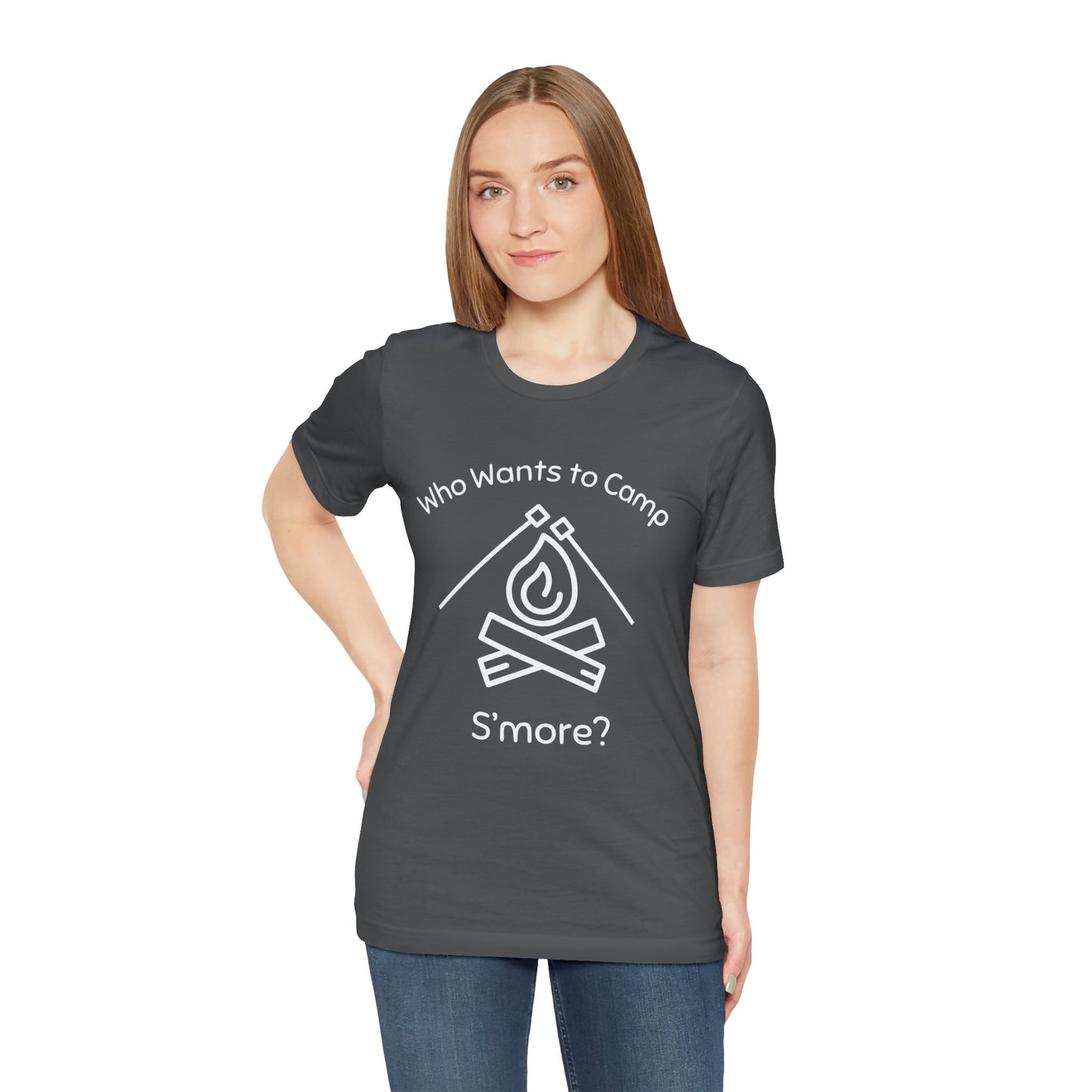 Who Wants to Camp S’more T-Shirt