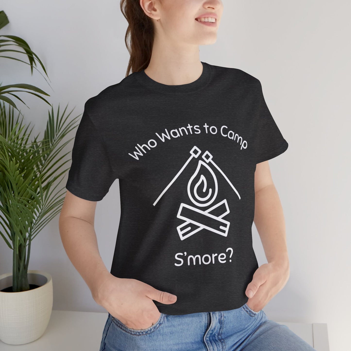 Who Wants to Camp S’more T-Shirt