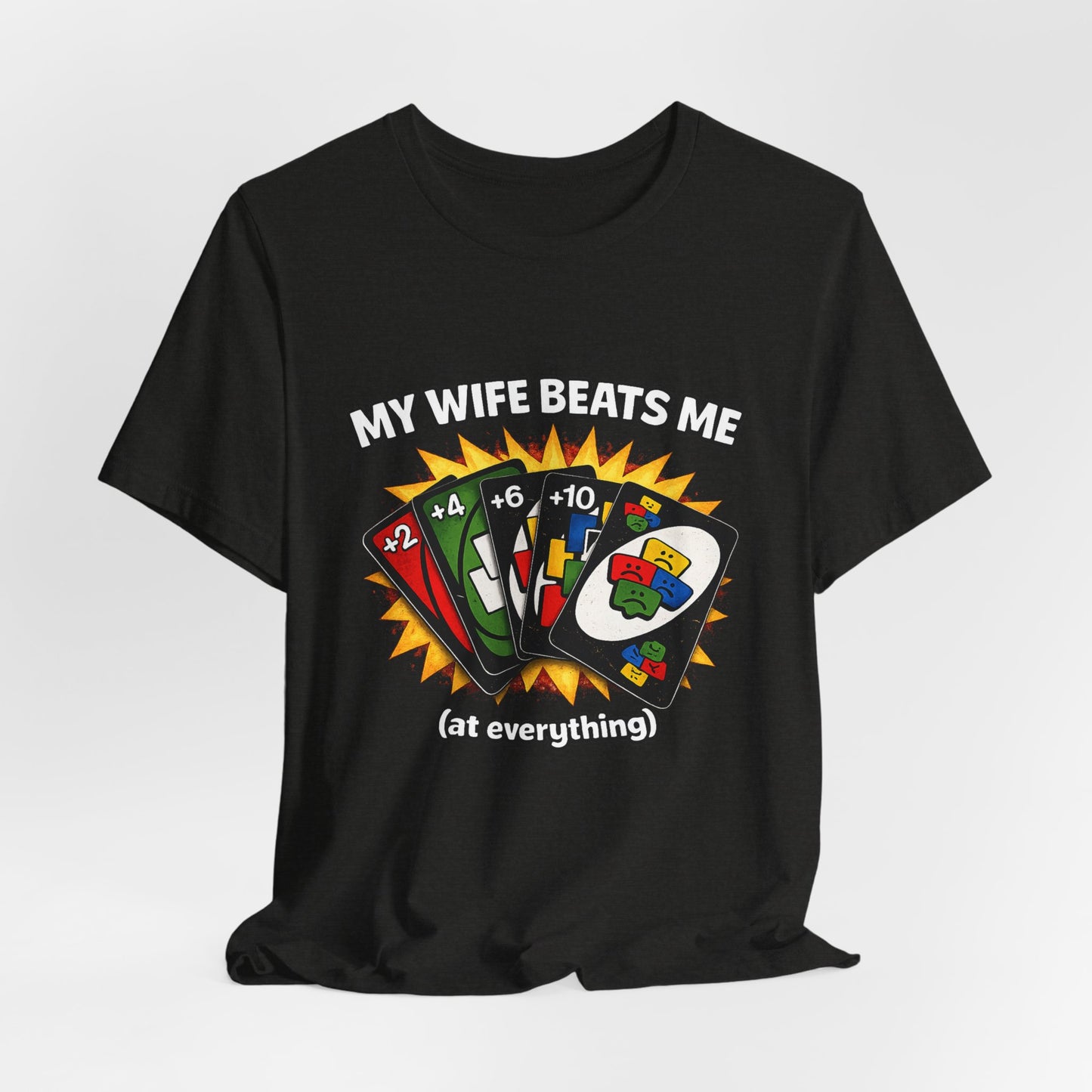 My Wife Beats Me T-Shirt