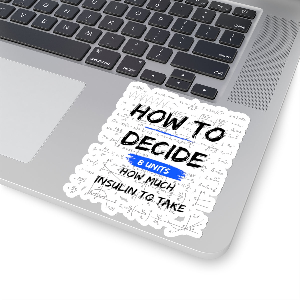 How to Decide How Much Insulin To Take Sticker