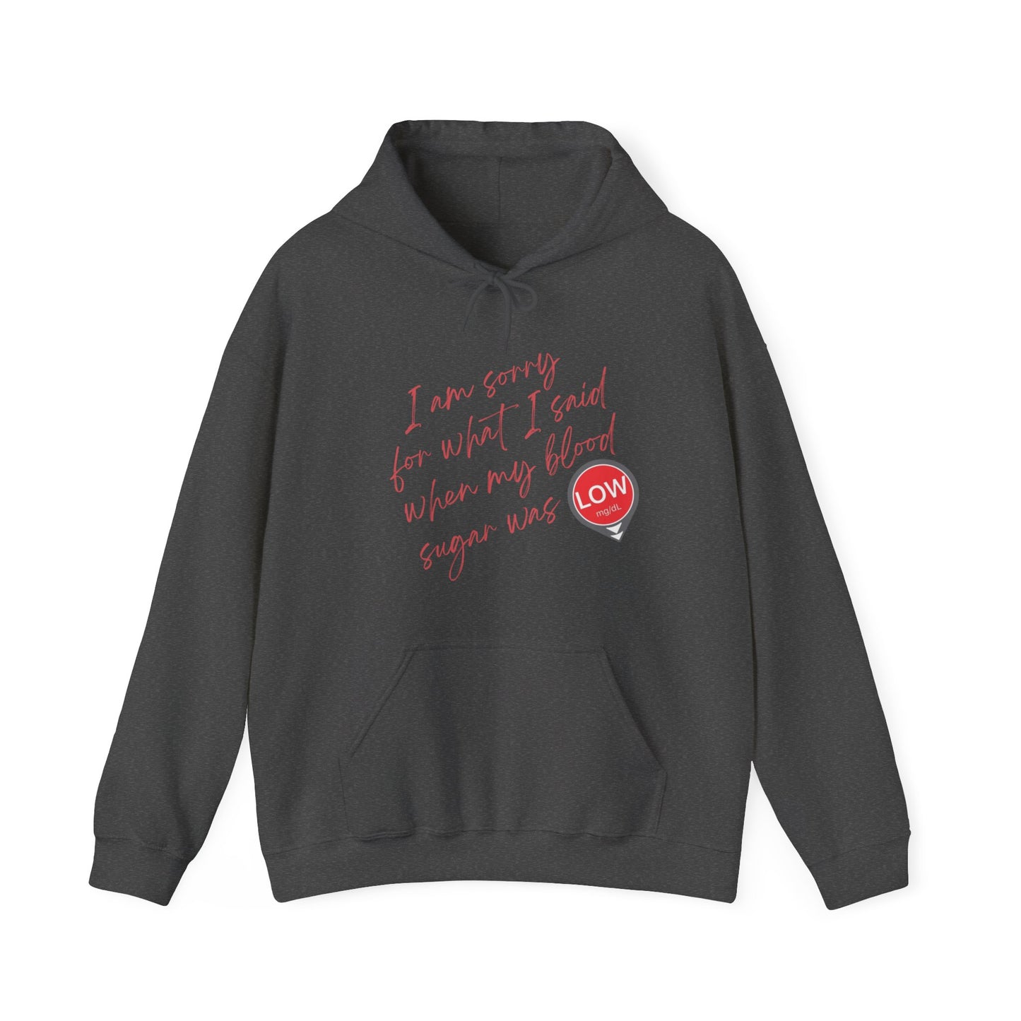 Sorry. I Was Low (Hooded Sweatshirt)