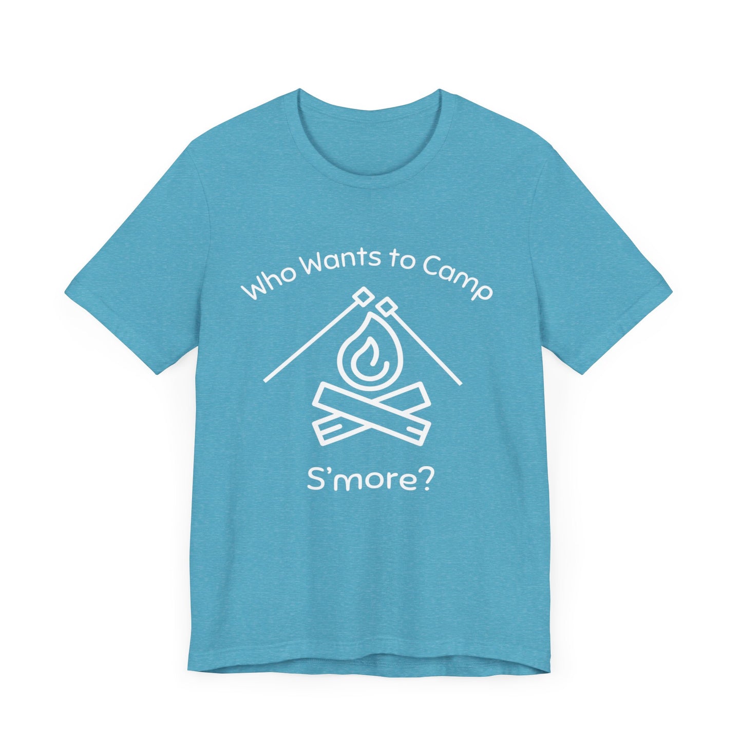 Who Wants to Camp S’more T-Shirt