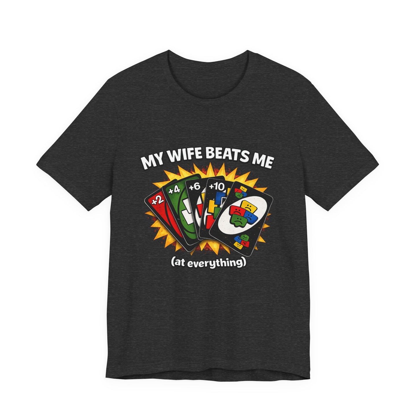 My Wife Beats Me T-Shirt