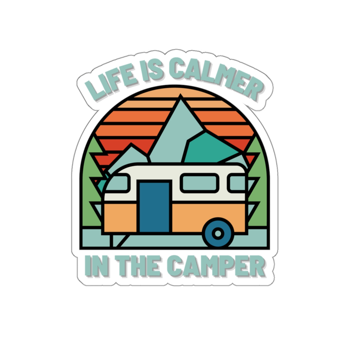 Calmer in the Camper Stickers