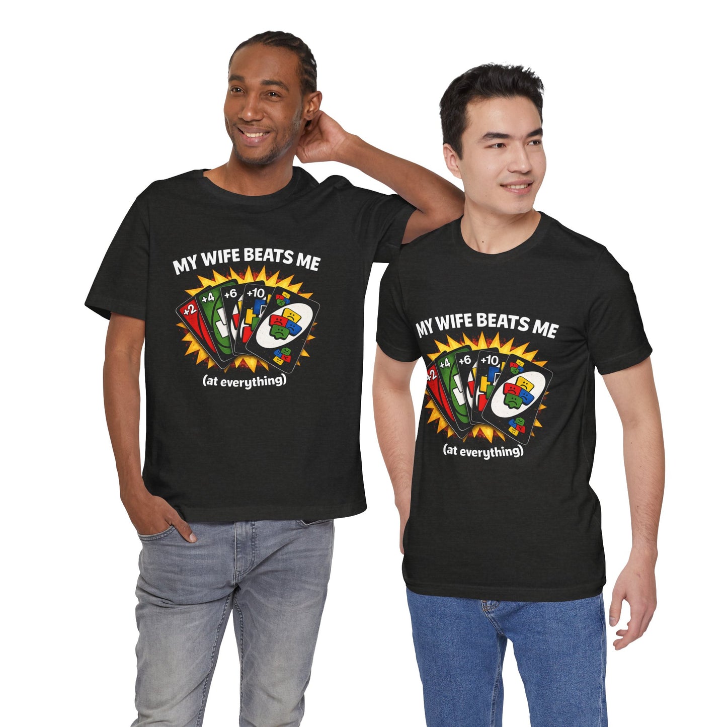 My Wife Beats Me T-Shirt