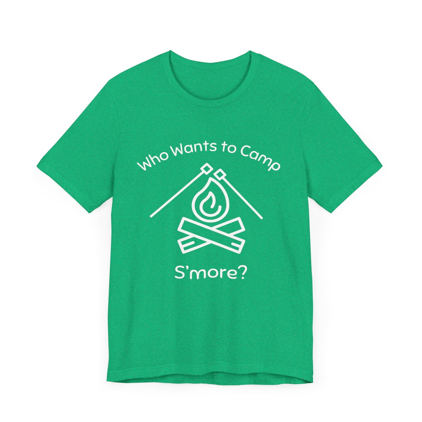 Who Wants to Camp S’more T-Shirt