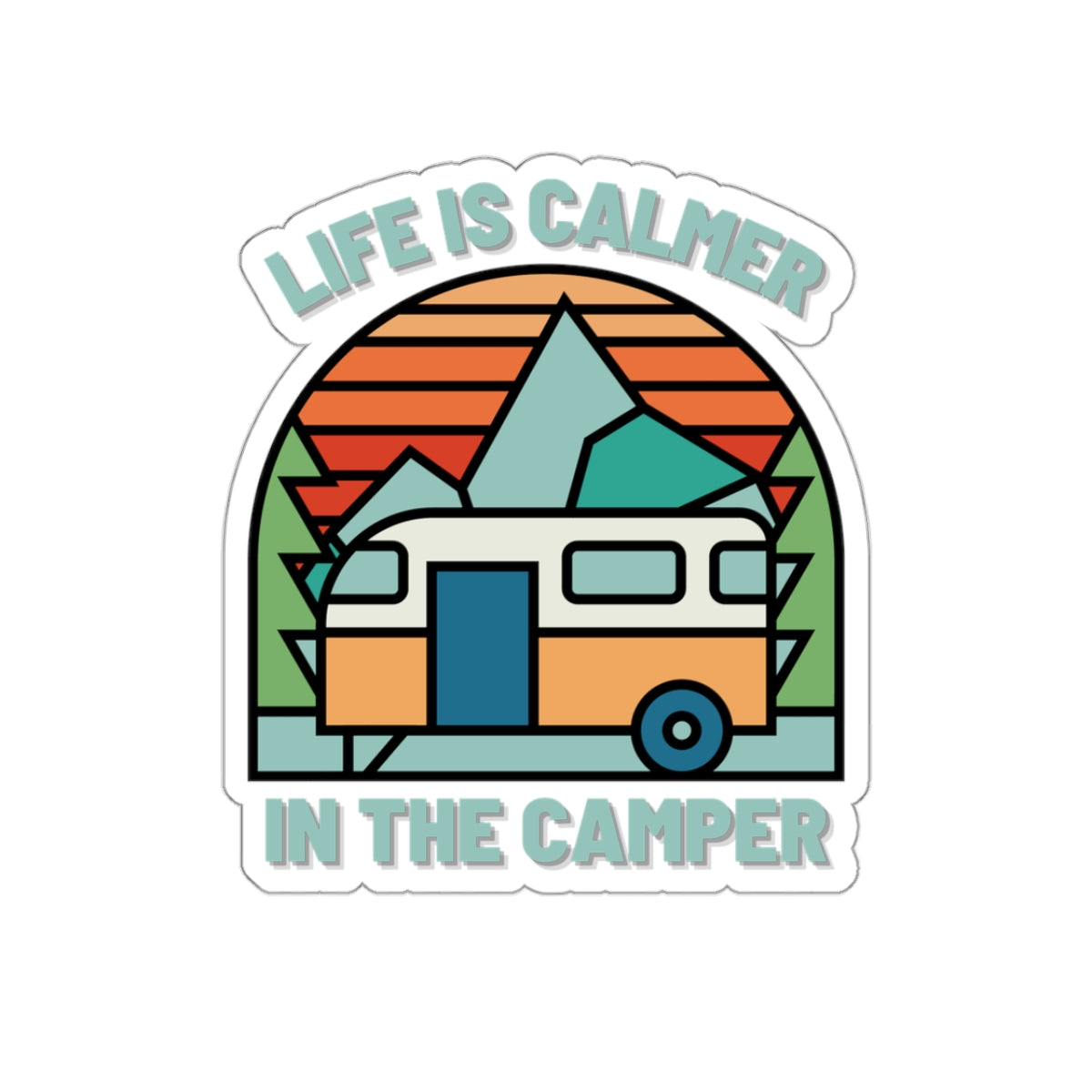 Calmer in the Camper Stickers