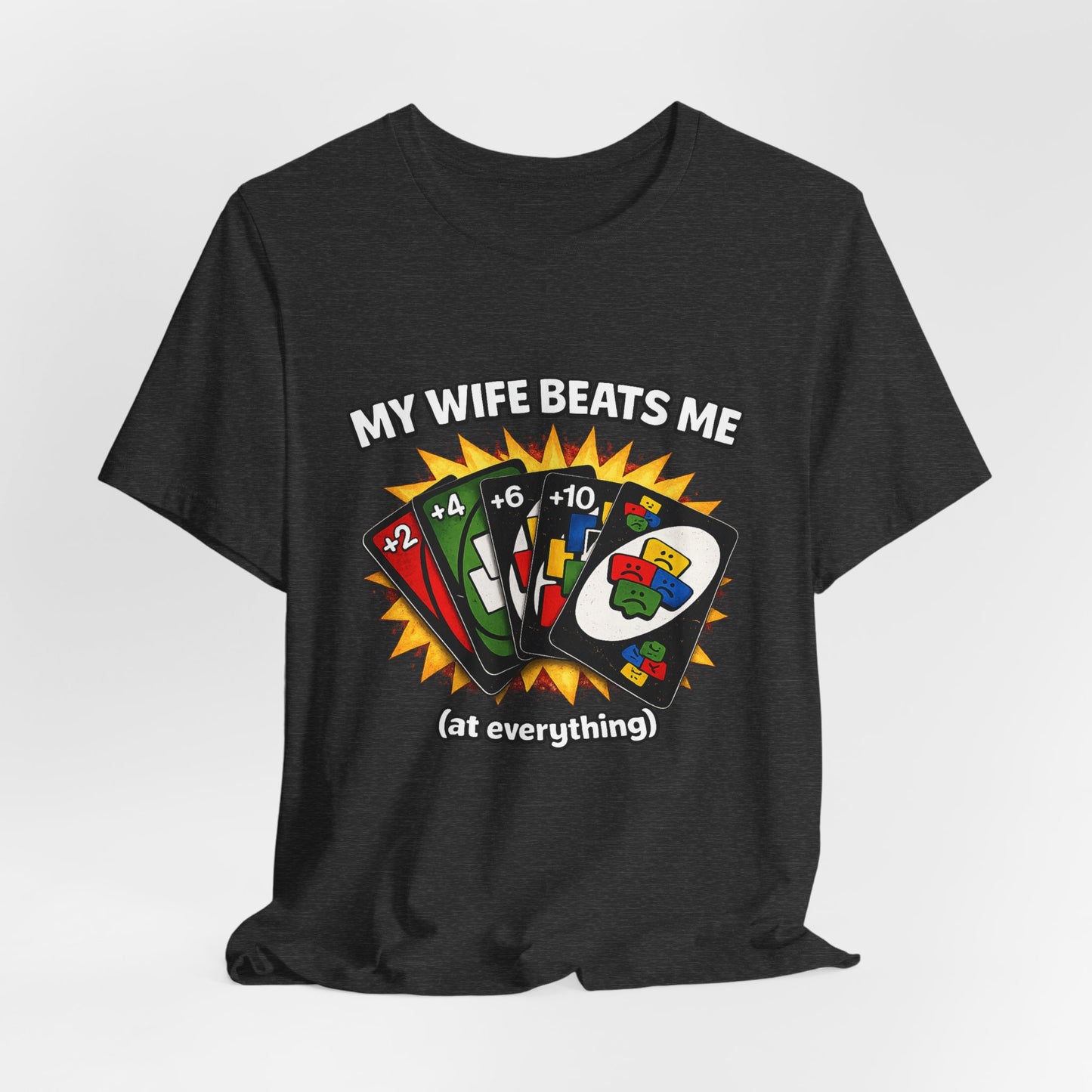 My Wife Beats Me T-Shirt